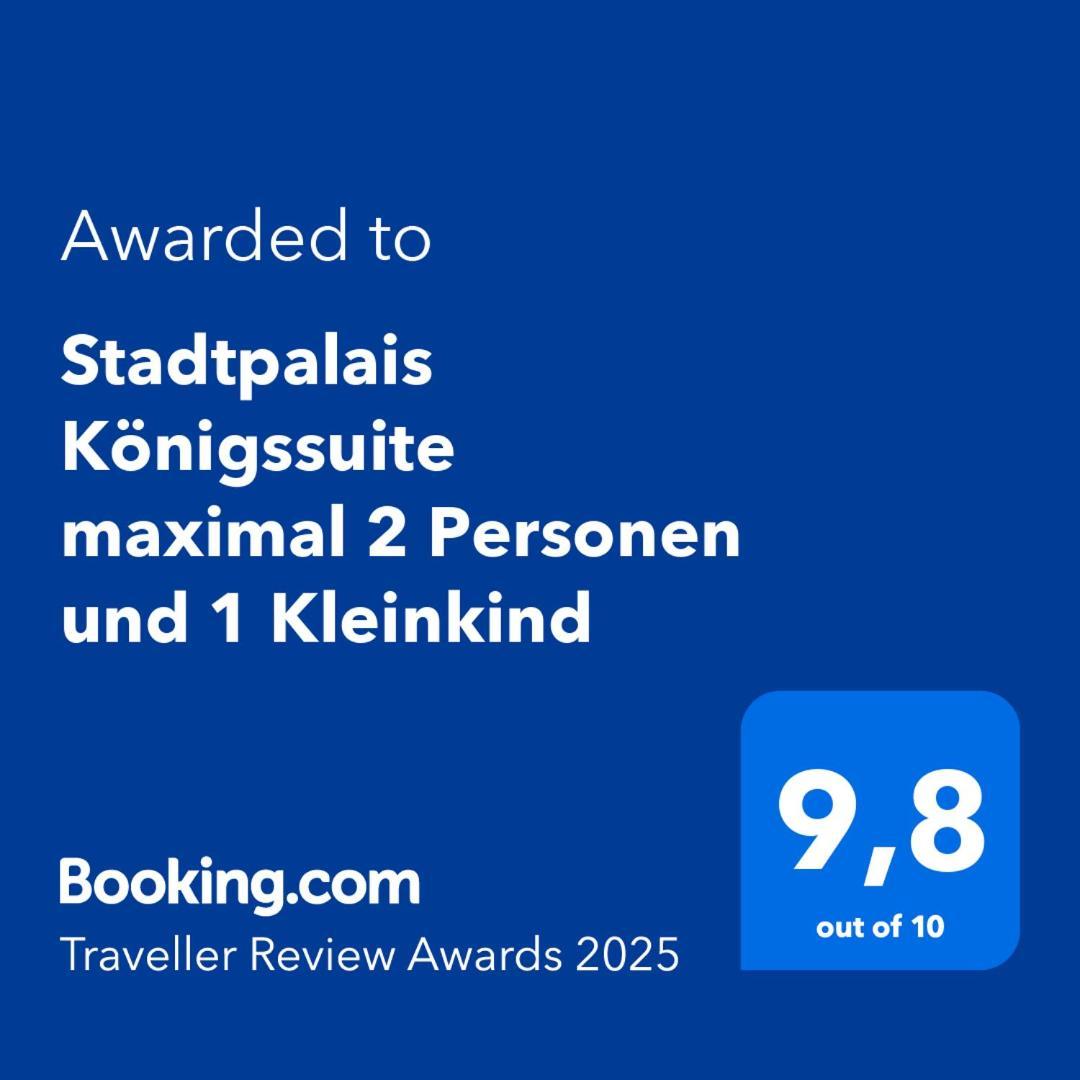 Stadtpalais Koenigssuite Maximal 2 Personen Und 1 Kleinkind 包岑 外观 照片